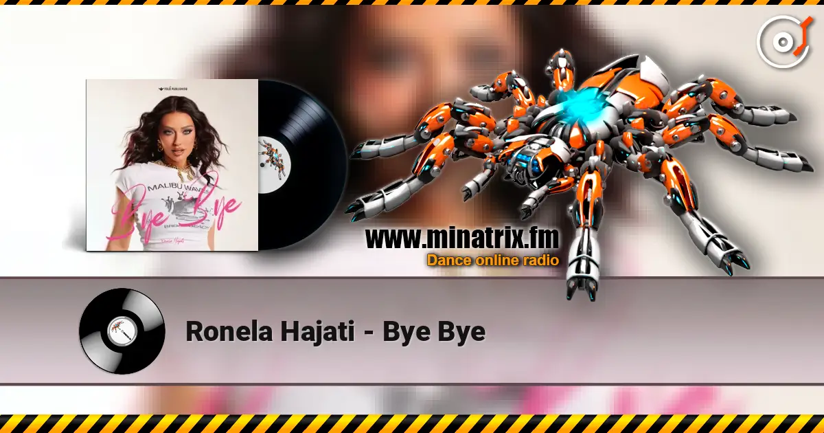 Ronela Hajati - Bye Bye listen online in high quality | Minatrix.FM