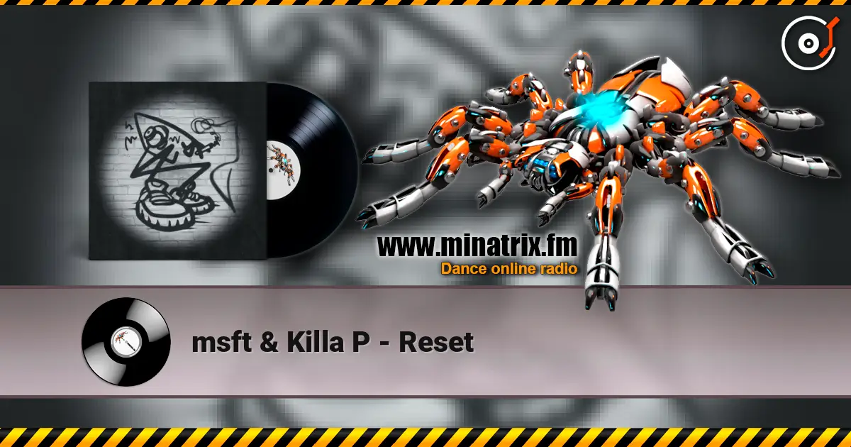 msft & Killa P - Reset listen online in high quality | Minatrix.FM