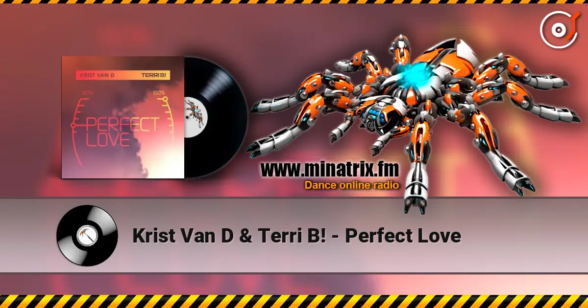 Krist Van D & Terri B! - Perfect Love listen online in high quality | Minatrix.FM