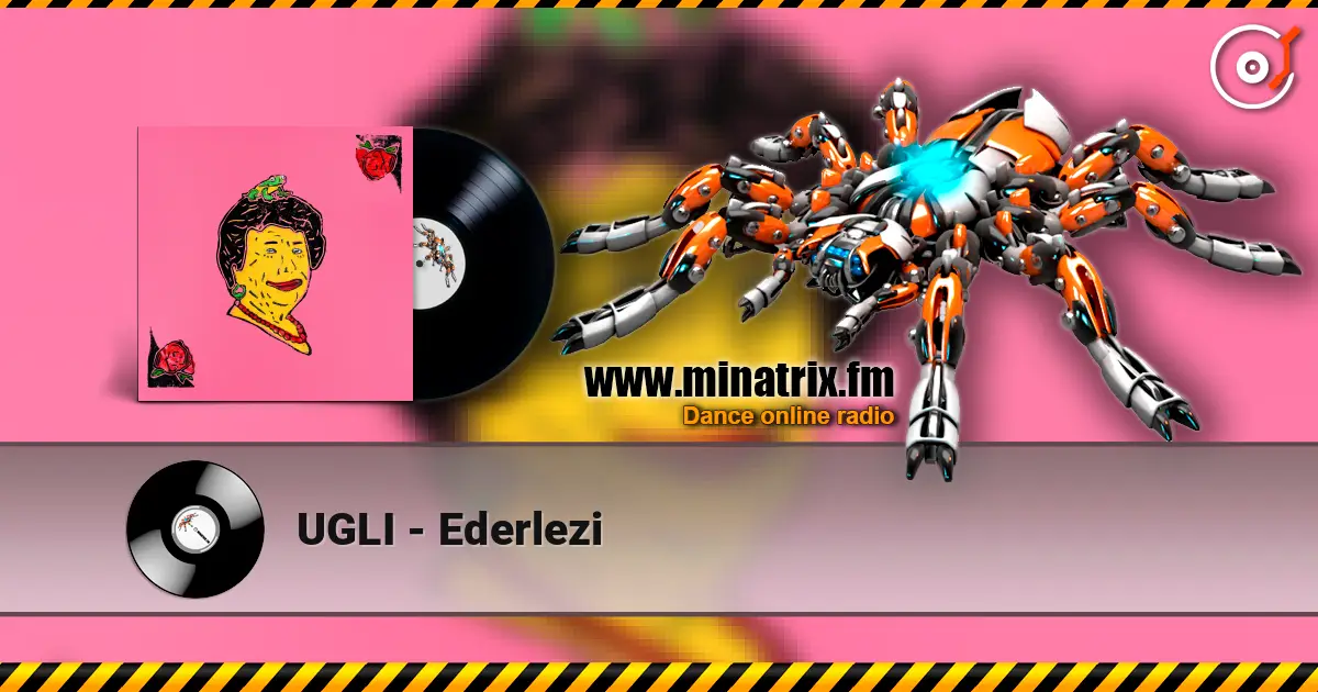 UGLI - Ederlezi listen online in high quality | Minatrix.FM