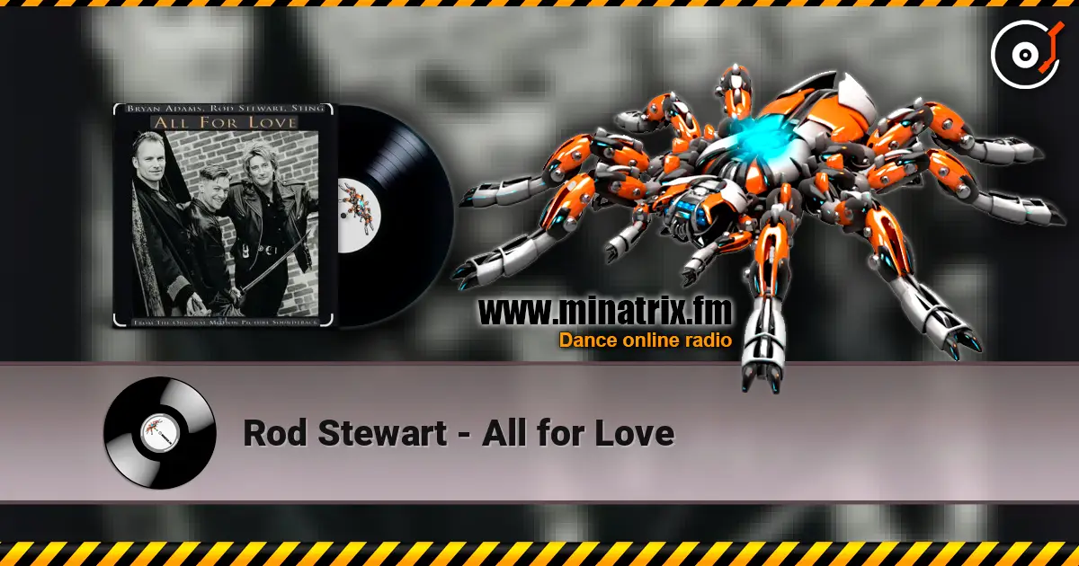 Rod Stewart - All for Love listen online in high quality | Minatrix.FM