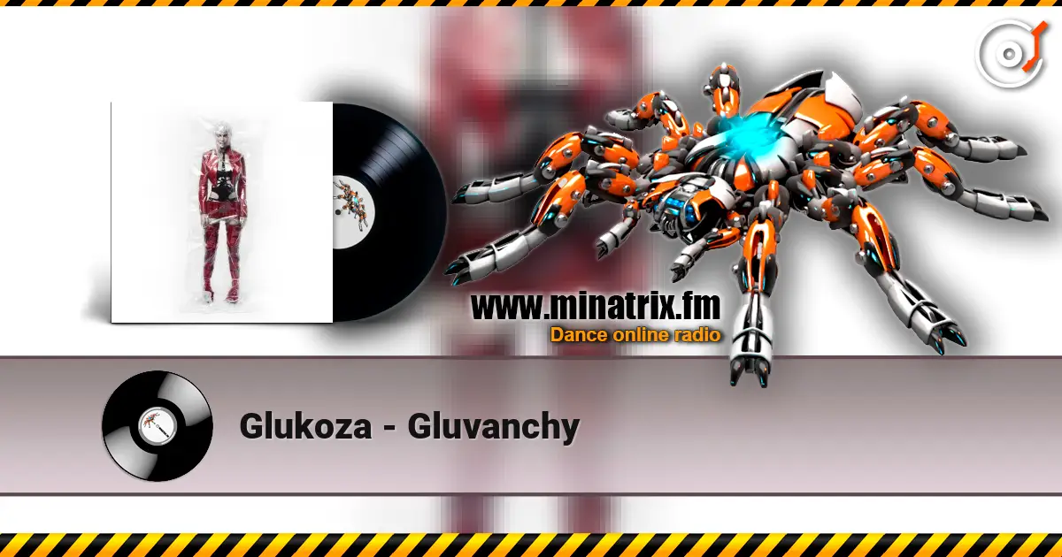 Glukoza - Gluvanchy listen online in high quality | Minatrix.FM