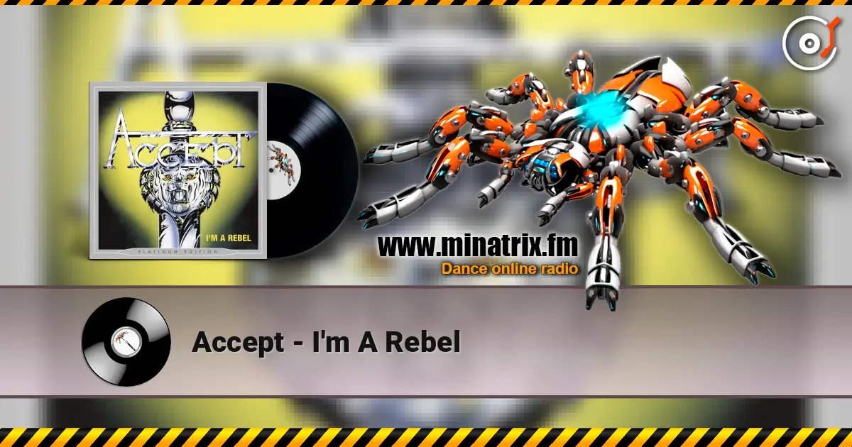 Accept - I'm A Rebel listen online in high quality | Minatrix.FM