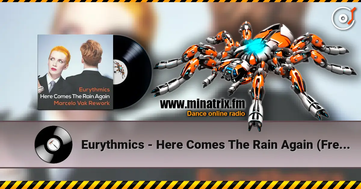 Eurythmics - Here Comes The Rain Again (Freemasons Vocal Mix) listen online in high quality | Minatrix.FM