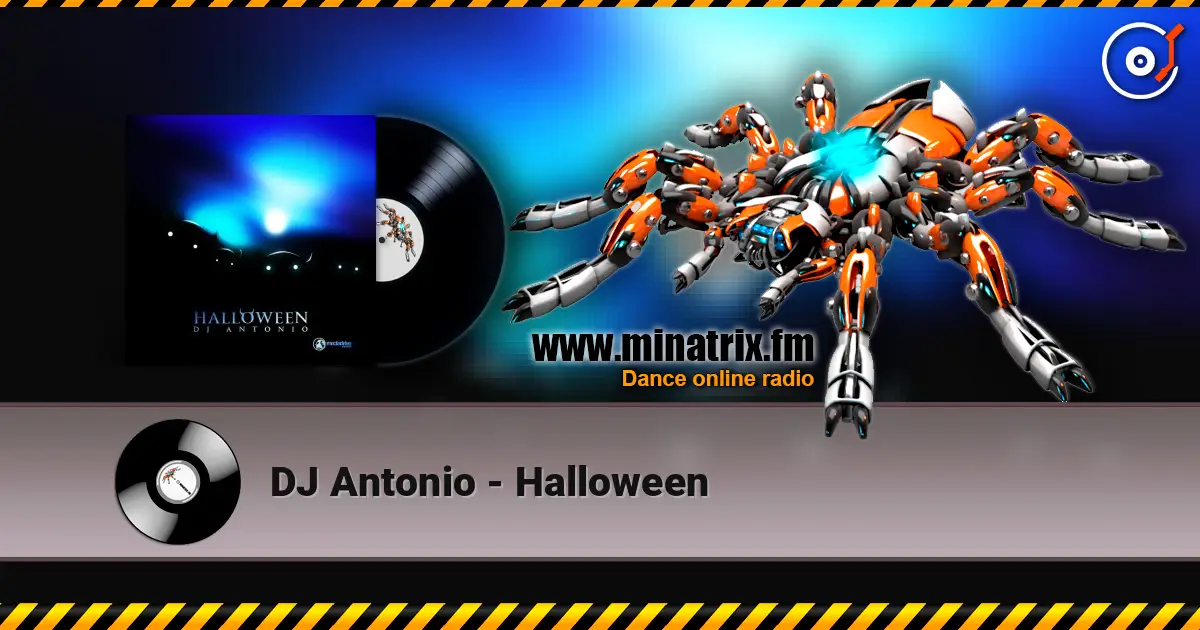 DJ Antonio - Halloween listen online in high quality | Minatrix.FM