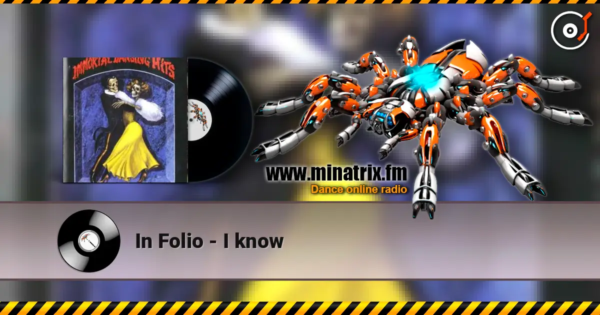 In Folio - I know listen online in high quality | Minatrix.FM