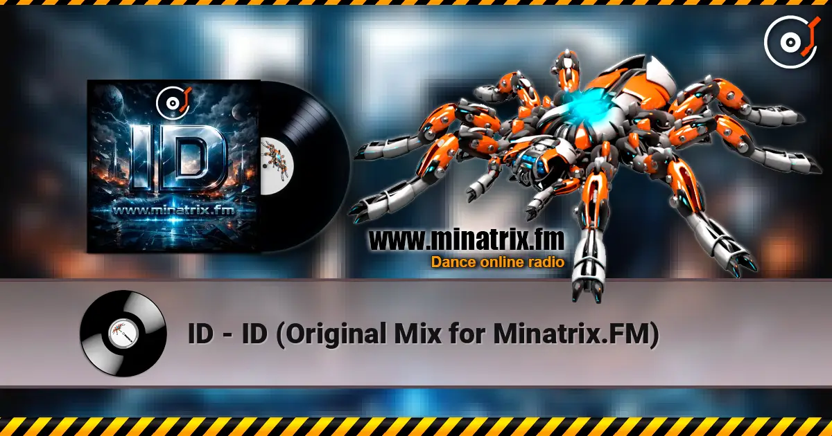 ID - ID (Original Mix for Minatrix.FM) listen online in high quality | Minatrix.FM