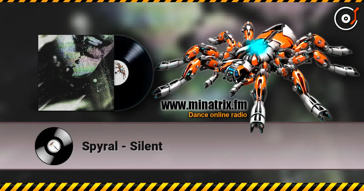 Spyral - Silent listen online in high quality | Minatrix.FM