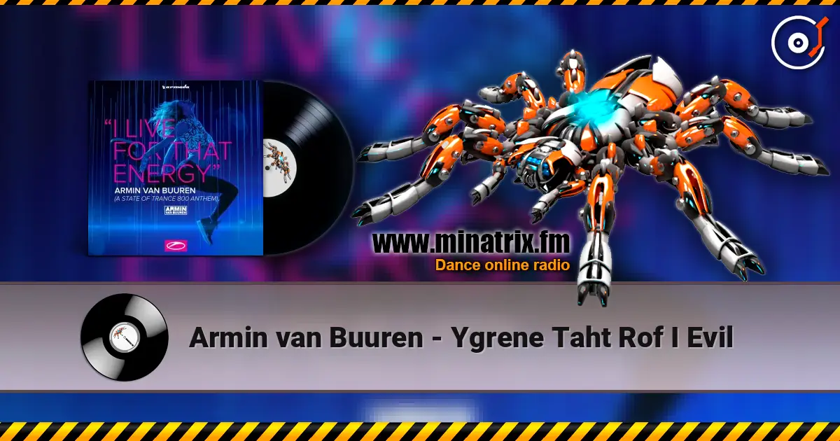 Armin van Buuren - Ygrene Taht Rof I Evil listen online in high quality | Minatrix.FM