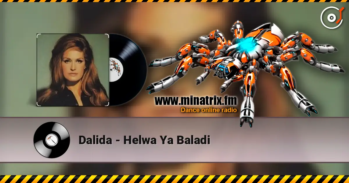 Dalida - Helwa Ya Baladi listen online in high quality | Minatrix.FM