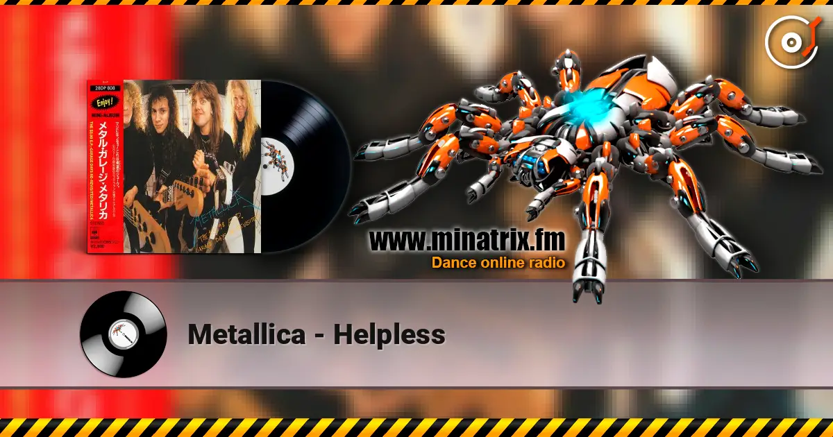 Metallica - Helpless listen online in high quality | Minatrix.FM