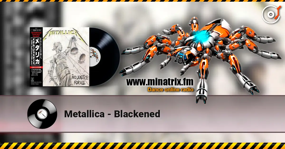 Metallica - Blackened listen online in high quality | Minatrix.FM