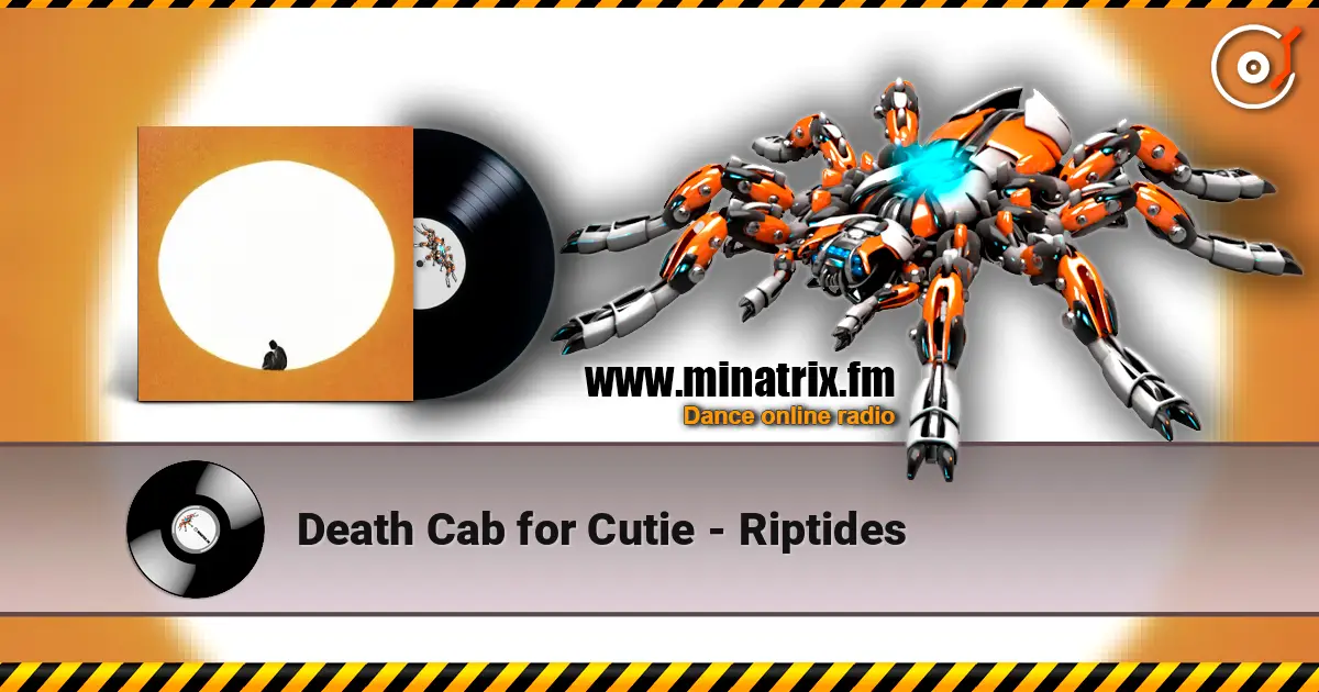 Death Cab for Cutie - Riptides listen online in high quality | Minatrix.FM