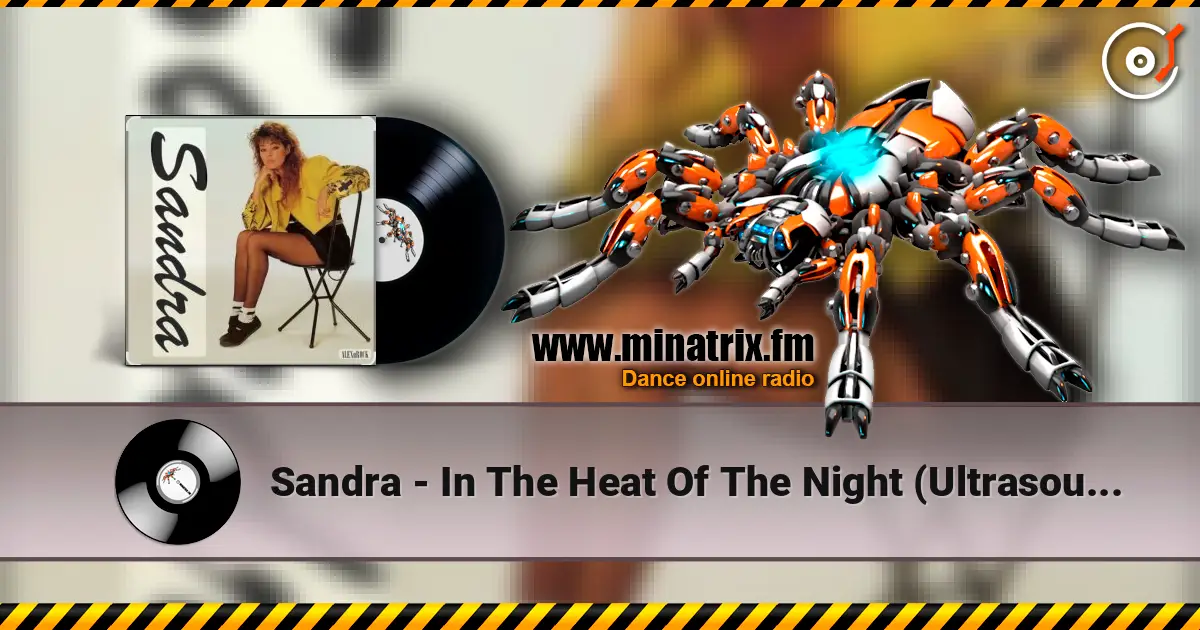 Sandra - In The Heat Of The Night (Ultrasound Mix) listen online in high quality | Minatrix.FM