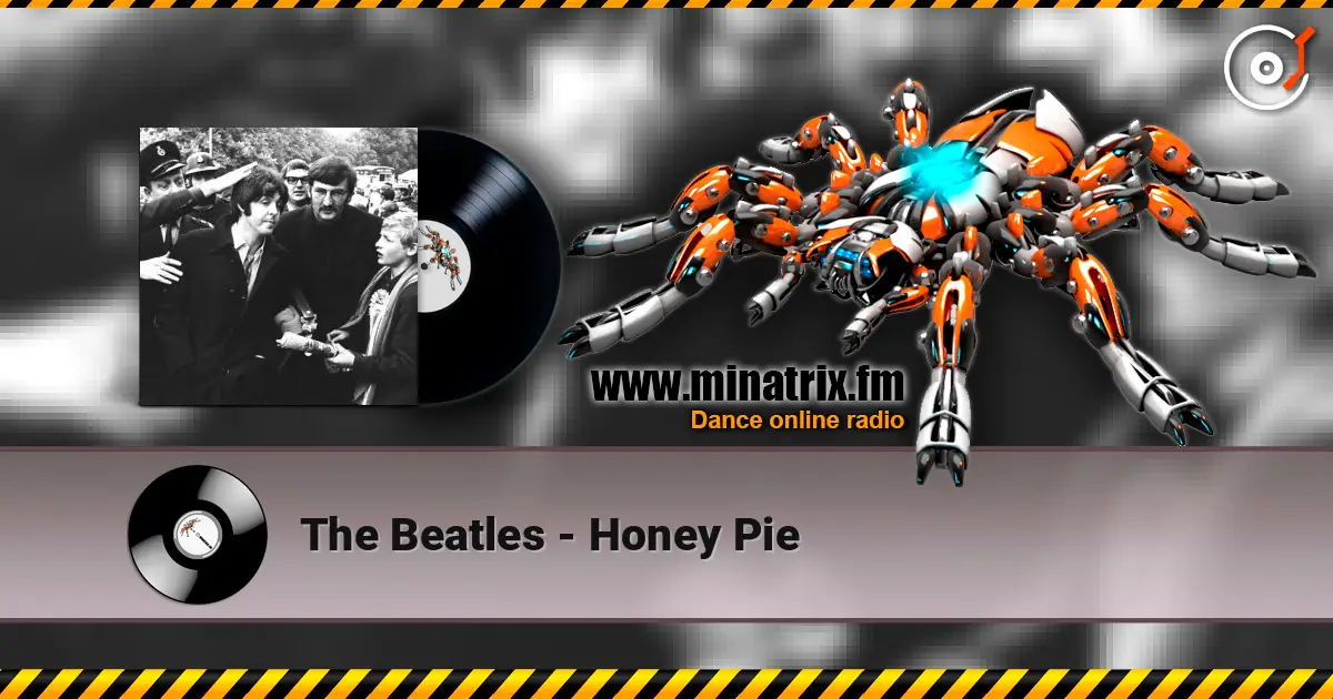 The Beatles - Honey Pie listen online in high quality | Minatrix.FM