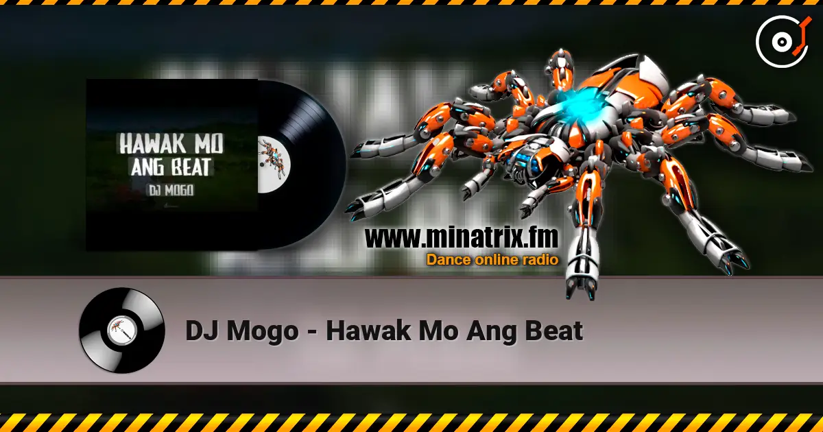 DJ Mogo - Hawak Mo Ang Beat listen online in high quality | Minatrix.FM