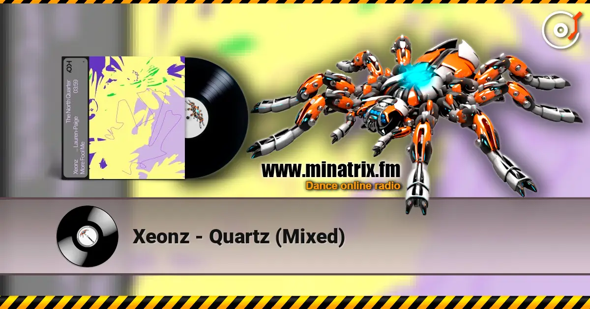 Xeonz - Quartz (Mixed) listen online in high quality | Minatrix.FM