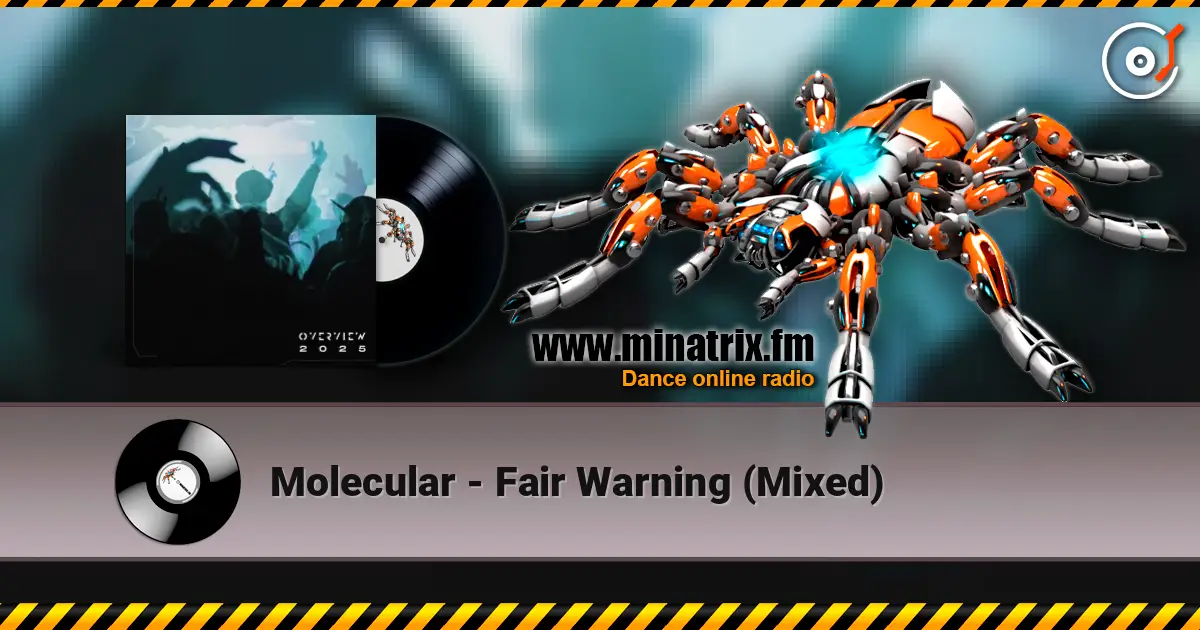 Molecular - Fair Warning (Mixed) listen online in high quality | Minatrix.FM