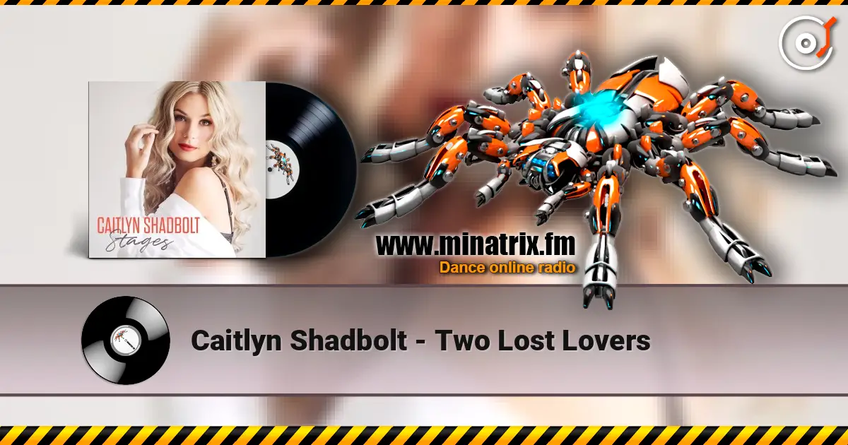 Caitlyn Shadbolt - Two Lost Lovers listen online in high quality | Minatrix.FM
