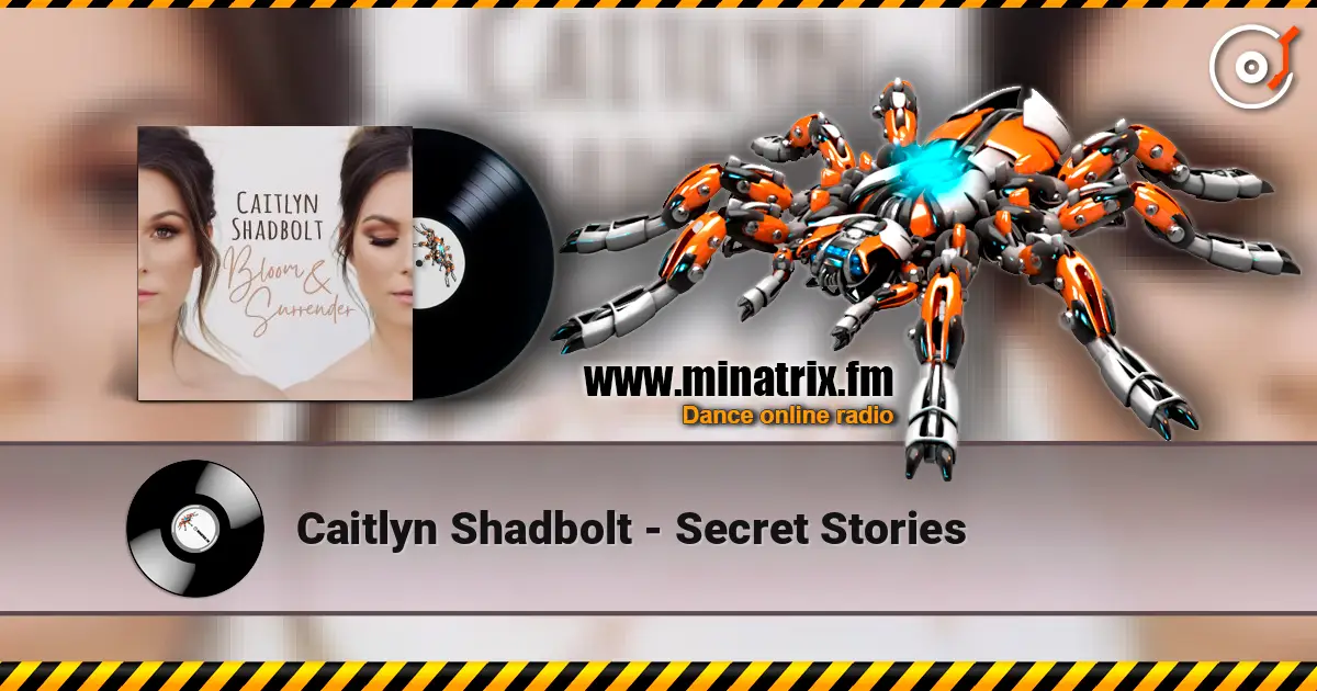 Caitlyn Shadbolt - Secret Stories listen online in high quality | Minatrix.FM