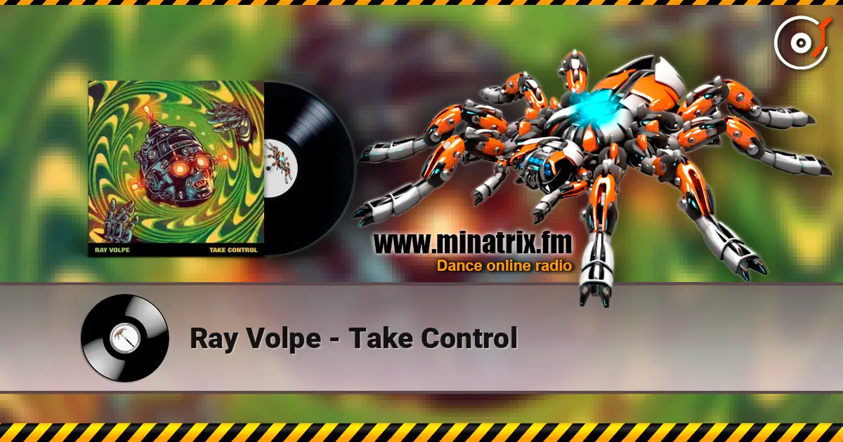 Ray Volpe - Take Control listen online in high quality | Minatrix.FM