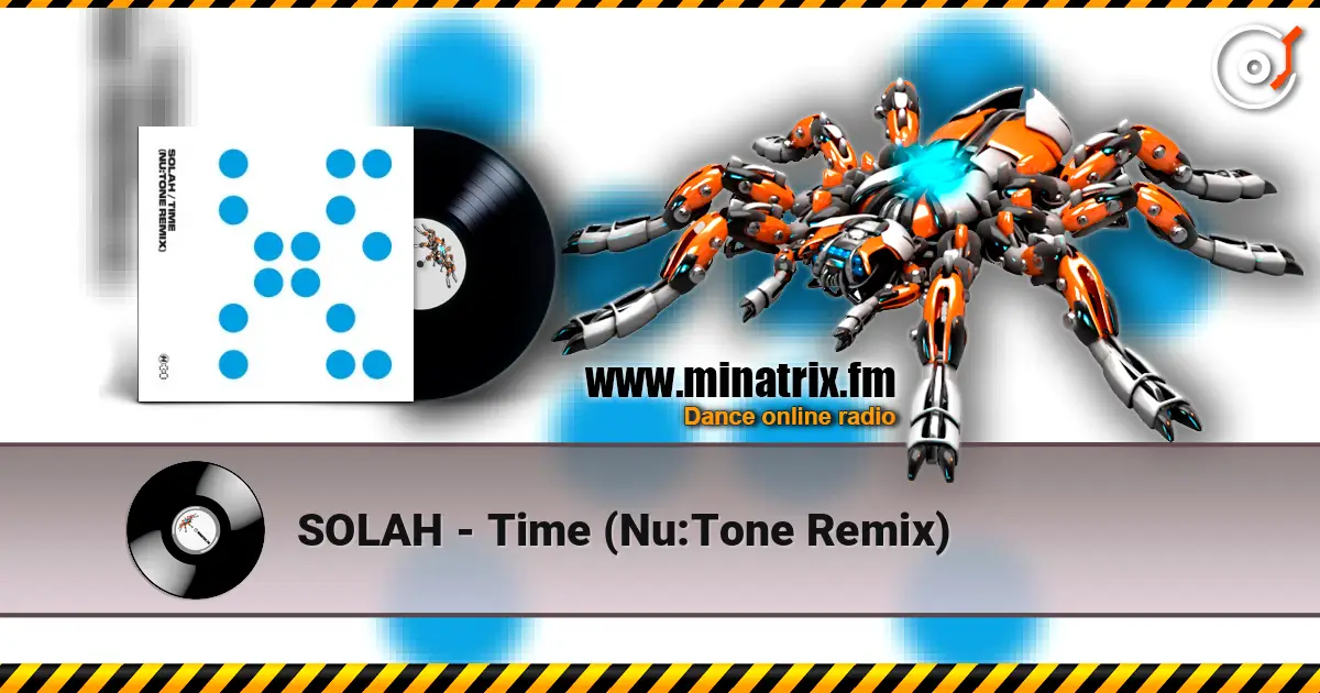 SOLAH - Time (Nu:Tone Remix) listen online in high quality | Minatrix.FM