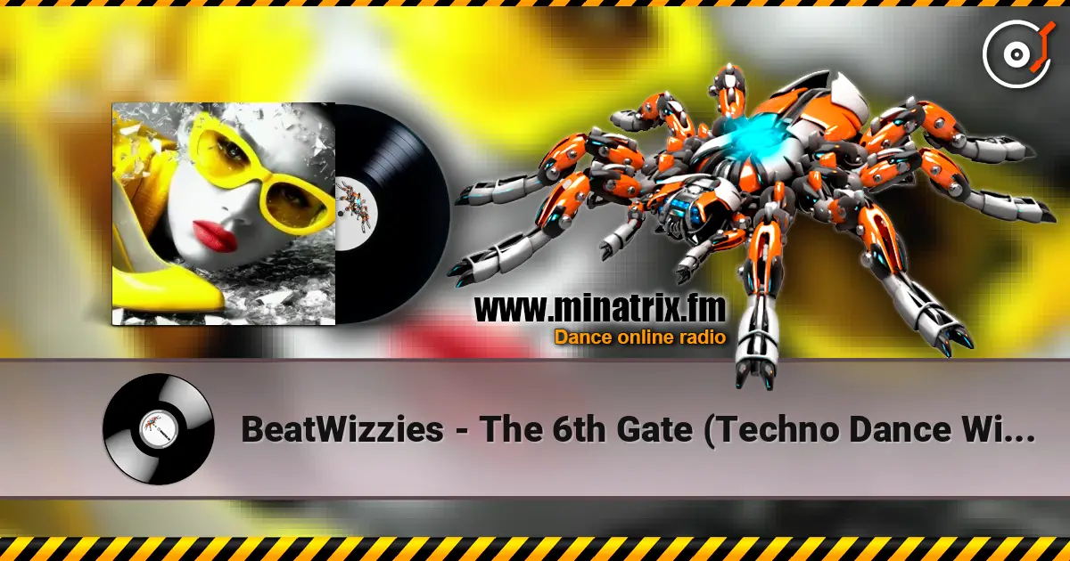 BeatWizzies - The 6th Gate (Techno Dance With The Devil) listen online in high quality | Minatrix.FM
