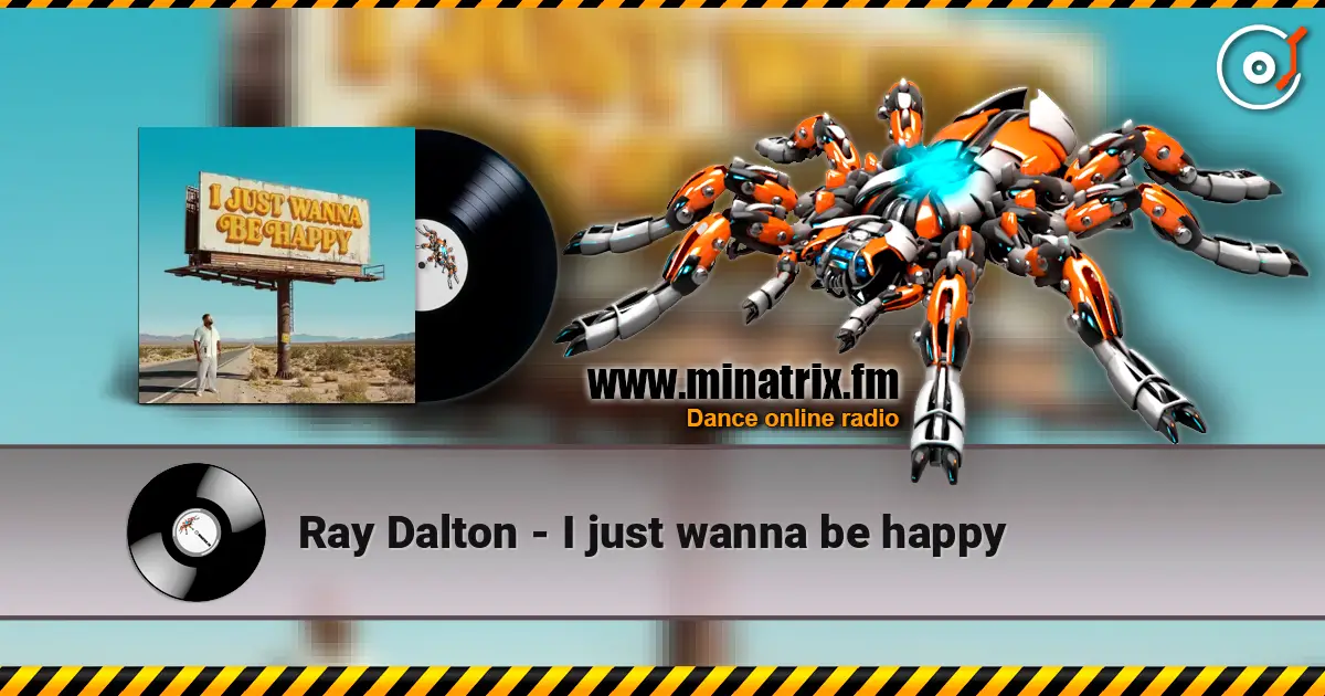 Ray Dalton - I just wanna be happy listen online in high quality | Minatrix.FM