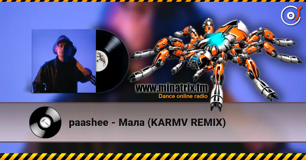 paashee - Мала (KARMV REMIX) listen online in high quality | Minatrix.FM