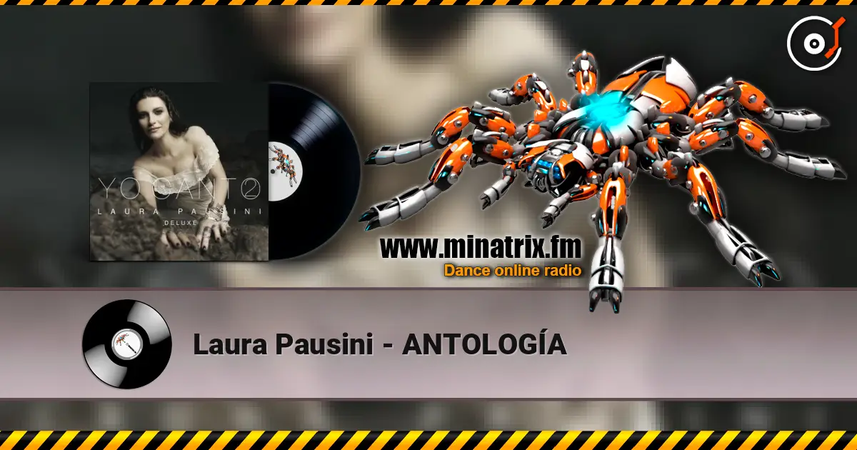 Laura Pausini - ANTOLOGÍA listen online in high quality | Minatrix.FM