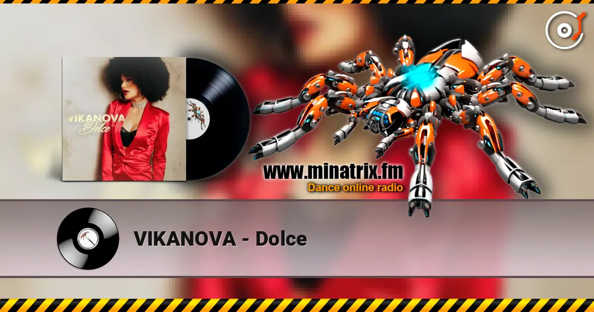 VIKANOVA - Dolce listen online in high quality | Minatrix.FM