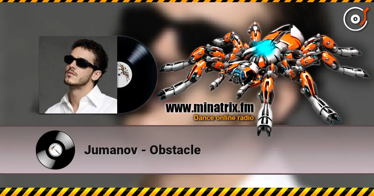 Jumanov - Obstacle listen online in high quality | Minatrix.FM