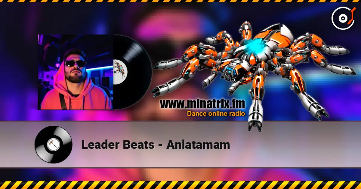 Leader Beats - Anlatamam listen online in high quality | Minatrix.FM