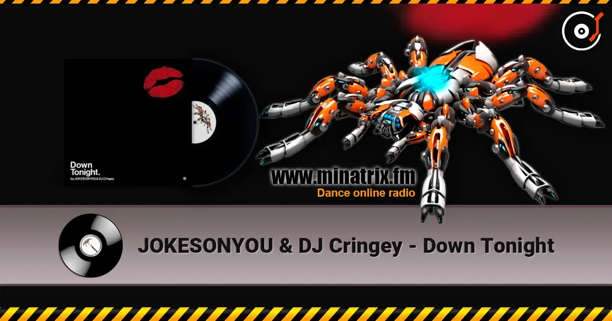 JOKESONYOU & DJ Cringey - Down Tonight listen online in high quality | Minatrix.FM