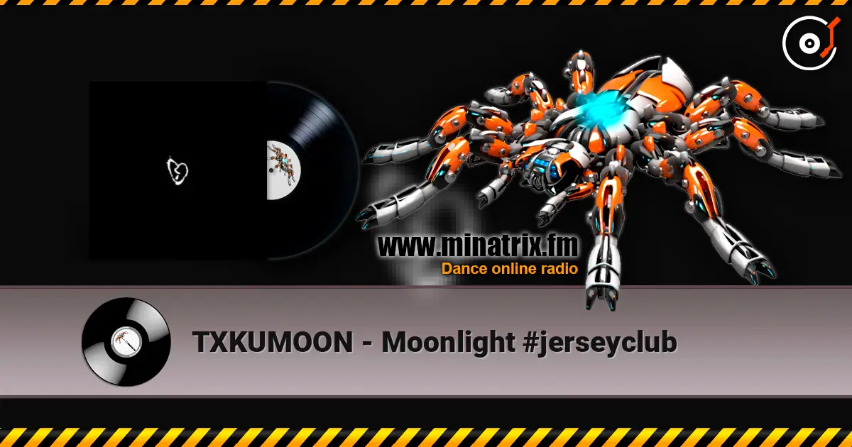 TXKUMOON - Moonlight #jerseyclub listen online in high quality | Minatrix.FM