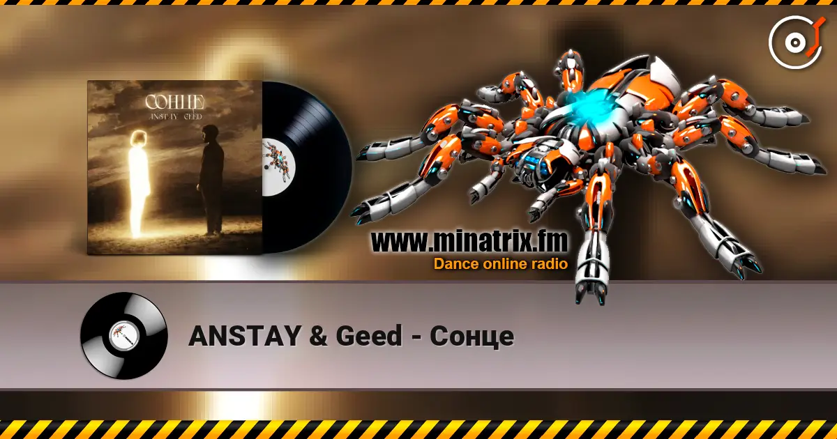 ANSTAY & Geed - Сонце listen online in high quality | Minatrix.FM