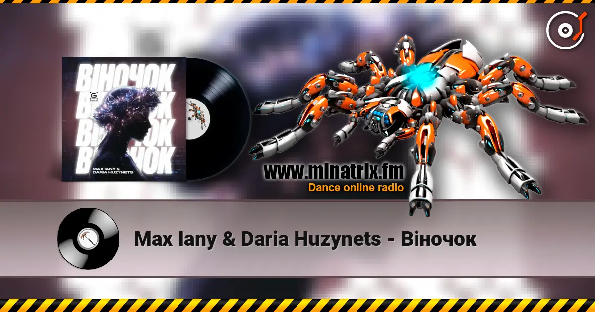 Max Iany & Daria Huzynets - Віночок listen online in high quality | Minatrix.FM