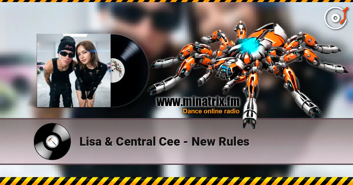 Lisa & Central Cee - New Rules listen online in high quality | Minatrix.FM