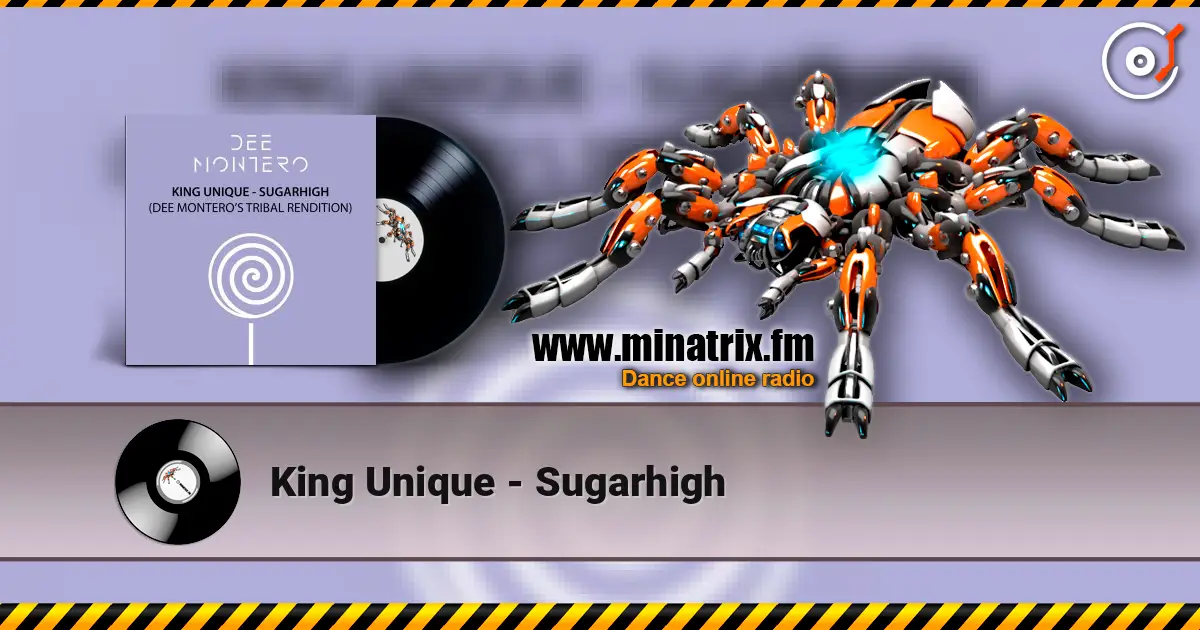 King Unique - Sugarhigh listen online in high quality | Minatrix.FM