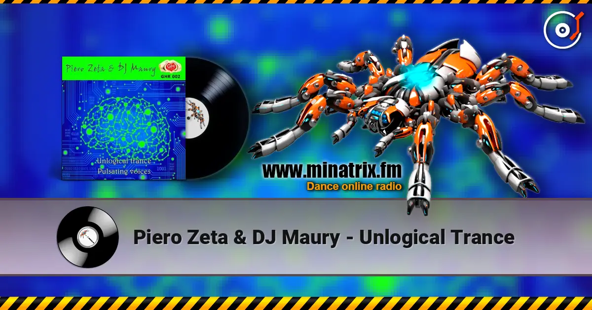 Piero Zeta & DJ Maury - Unlogical Trance listen online in high quality | Minatrix.FM