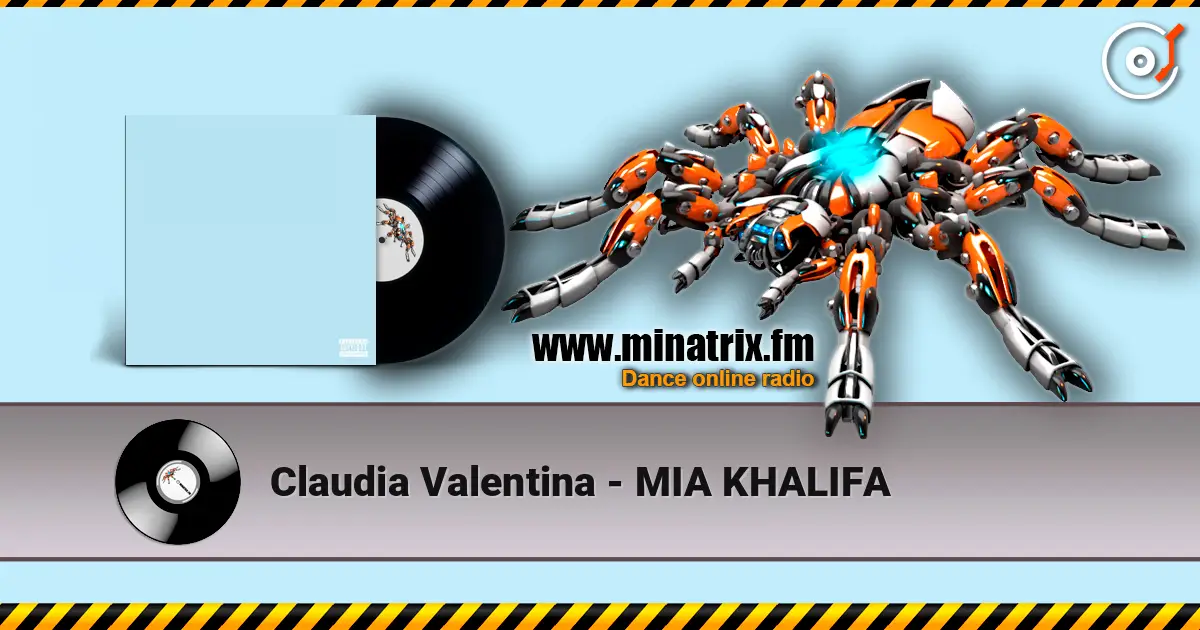 Claudia Valentina - MIA KHALIFA listen online in high quality | Minatrix.FM