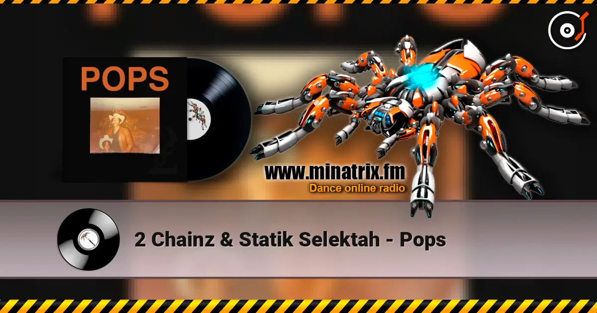 2 Chainz & Statik Selektah - Pops listen online in high quality | Minatrix.FM