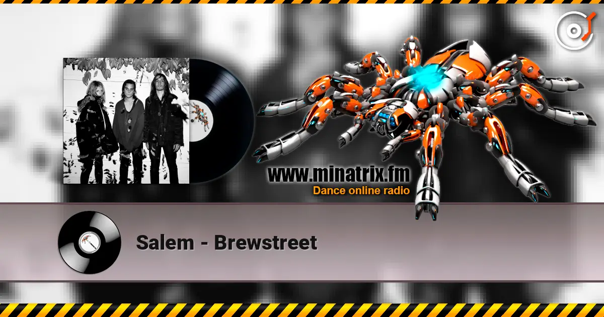 Salem - Brewstreet listen online in high quality | Minatrix.FM