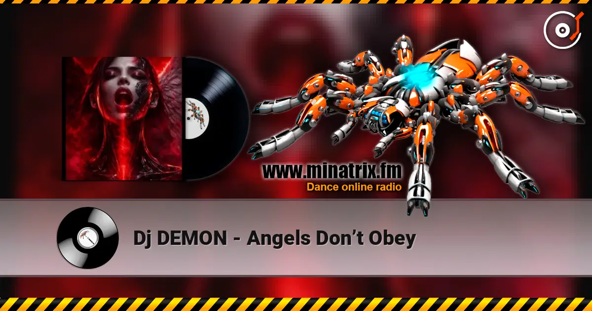 Dj DEMON - Angels Don’t Obey listen online in high quality | Minatrix.FM
