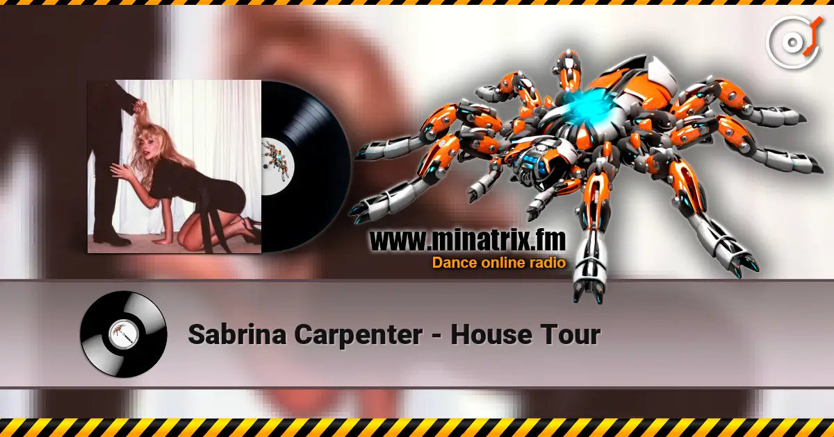 Sabrina Carpenter - House Tour listen online in high quality | Minatrix.FM