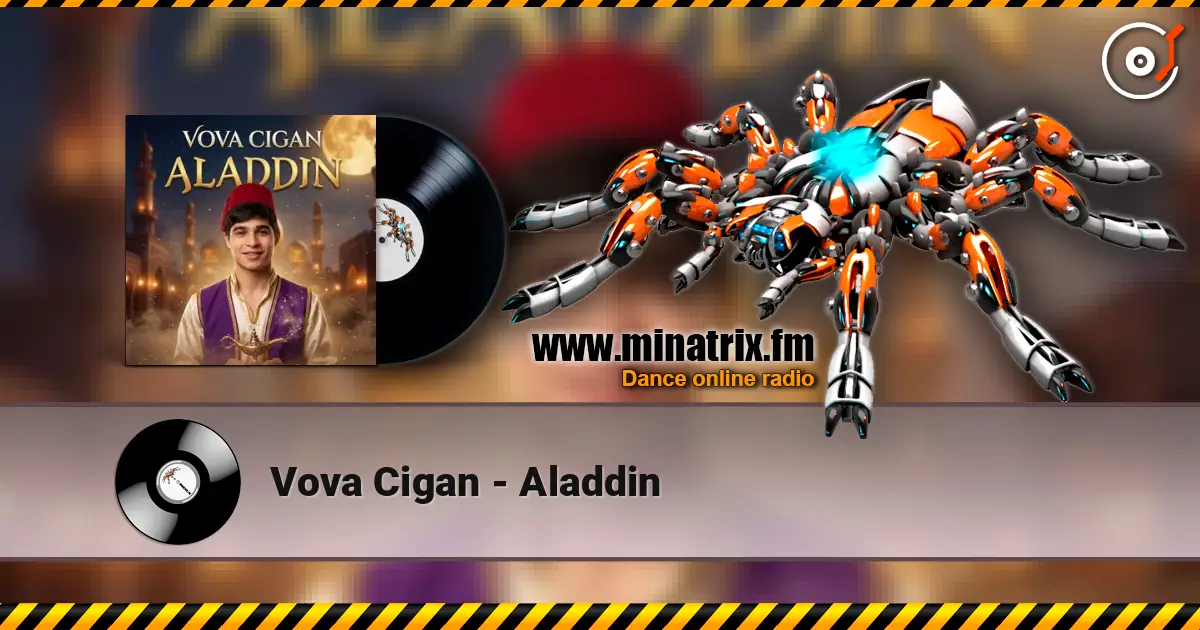 Vova Cigan - Aladdin listen online in high quality | Minatrix.FM