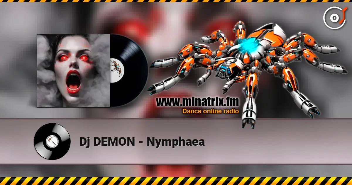 Dj DEMON - Nymphaea listen online in high quality | Minatrix.FM