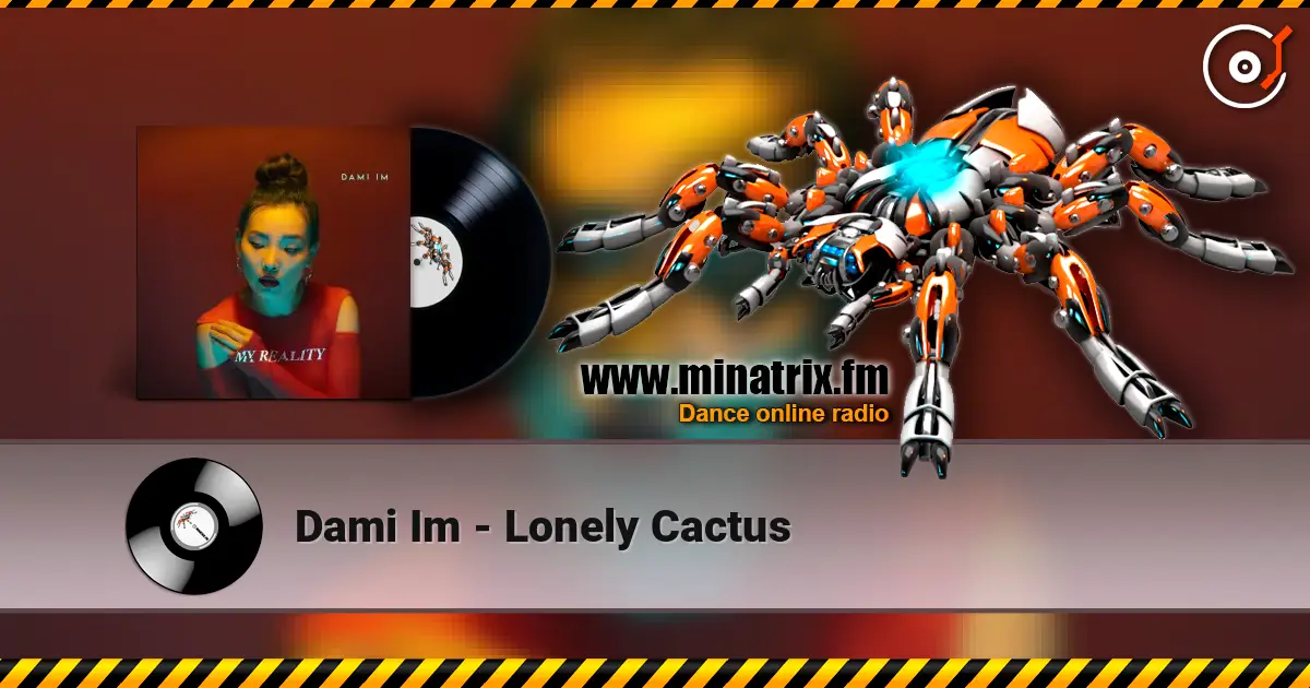 Dami Im - Lonely Cactus listen online in high quality | Minatrix.FM