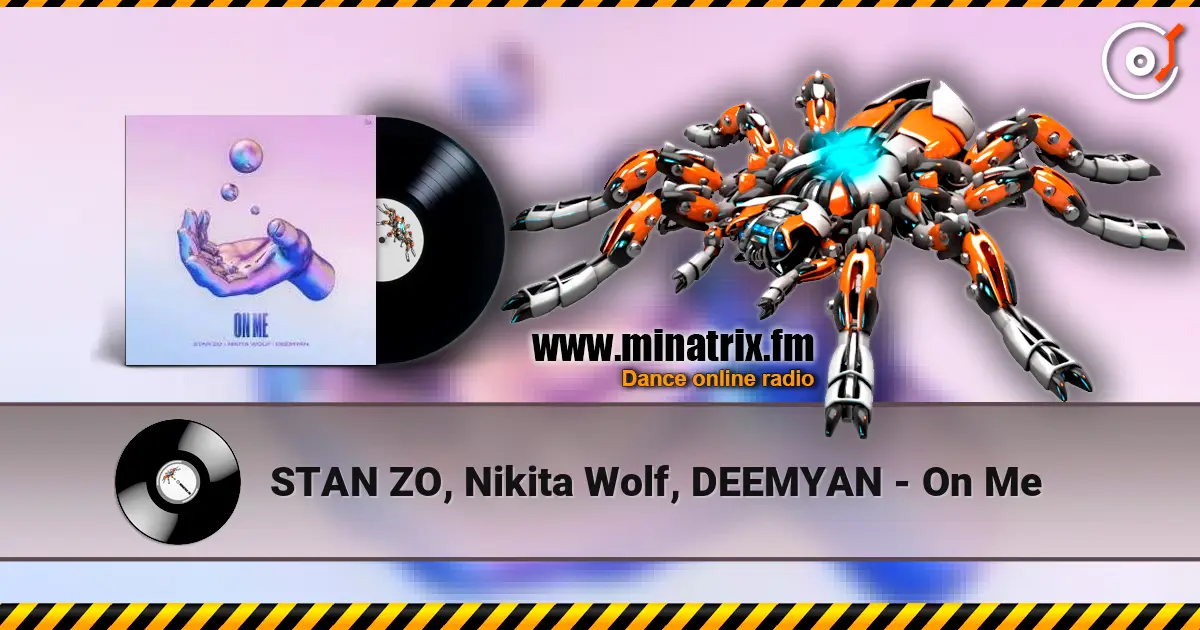 STAN ZO, Nikita Wolf, DEEMYAN - On Me listen online in high quality | Minatrix.FM