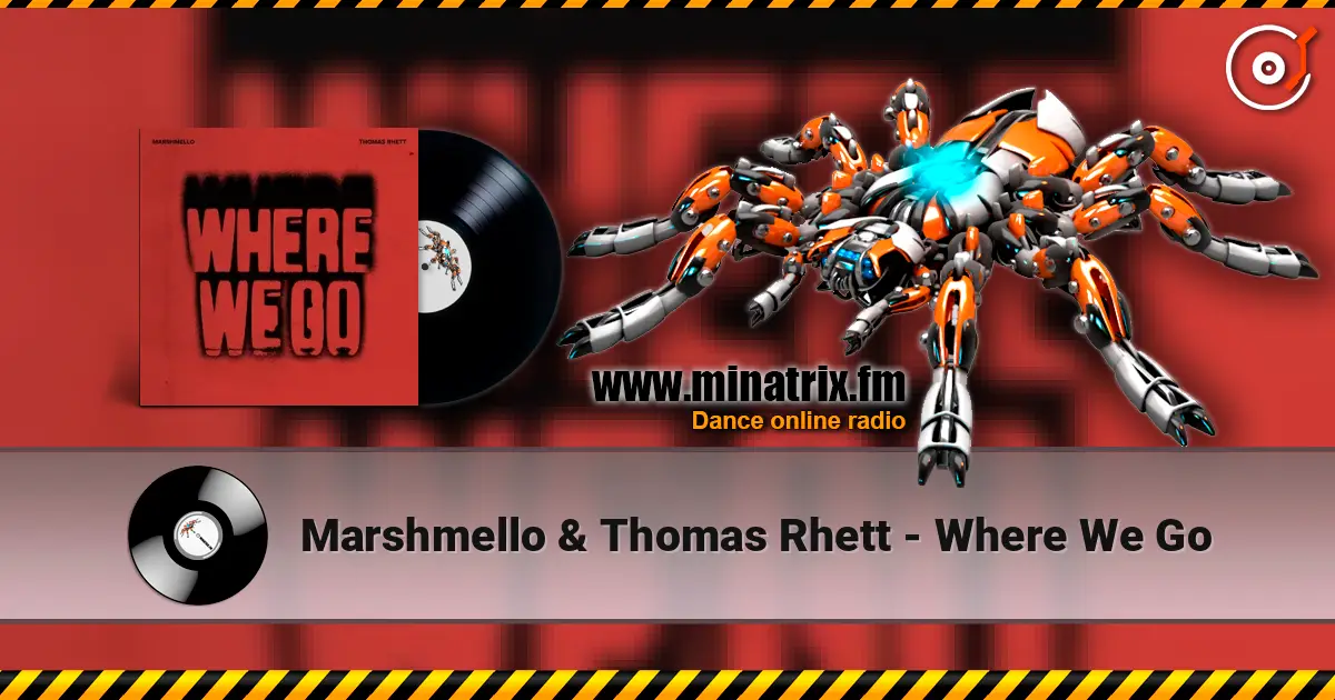 Marshmello & Thomas Rhett - Where We Go listen online in high quality | Minatrix.FM